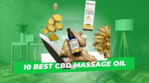 10 Best CBD Massage Oil