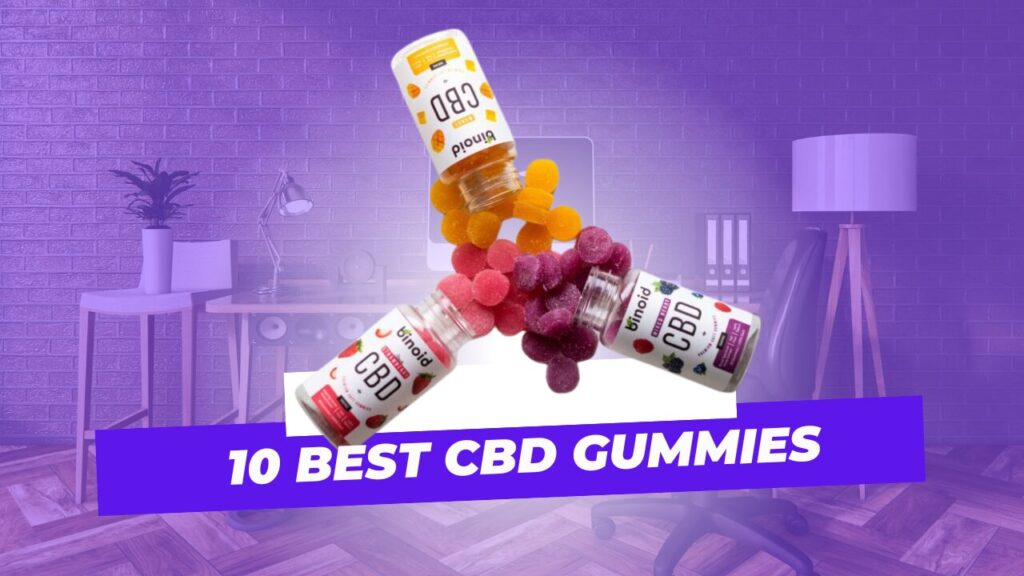 Top 10 Best CBD Gummies 2025